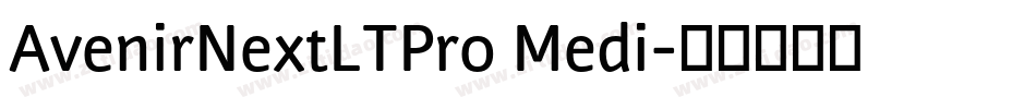 AvenirNextLTPro Medi字体转换